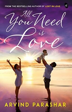 z All You Need is Love by Arvind Parashar
