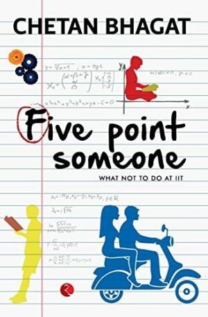 z Five point someone by Chetan Bhagat