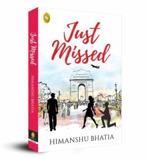 z Just Missed by Himanshu Bhatia