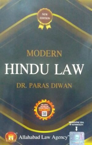 HINDU LAW - MODERN DR. PARAS DIWAN PUBLICATION : ALLAHABAD LAW AGENCY DISTRIBUTOR : SURYA PRAKASH