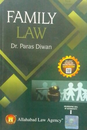 FAMILY LAW DR. PARAS DIWAN PUBLICATION : ALLAHABAD LAW AGENCY DISTRIBUTOR : SURYA PRAKASH